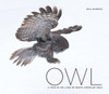 OWL: A YEAR IN THE LIVES OF NORTH AMERICAN OWLS