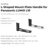 SMALLRIG L-SHAPED MOUNT PLATE HANDLE-  PANASONIC L10 (BLACK)