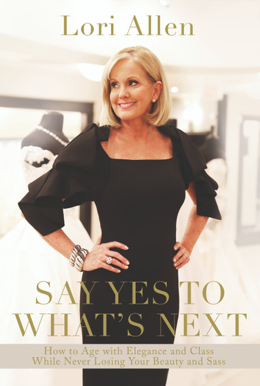 Lori's Book:  Say Yes to Whats Next - Autographed by Lori