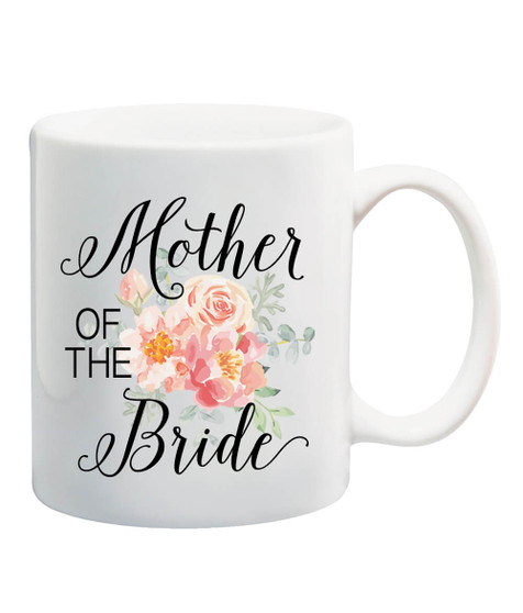Our Mother of the Bride mug is the perfect wedding gift for your mom because its a keepsake shes sure to use often!