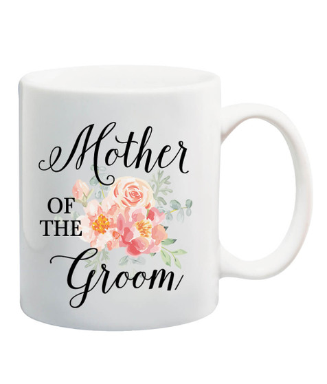 Our Mother of the Groom mug is the perfect wedding gift for your future Mother In Law because its a keepsake shes sure to use often!