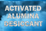 Activated Alumina Desiccant Benefits