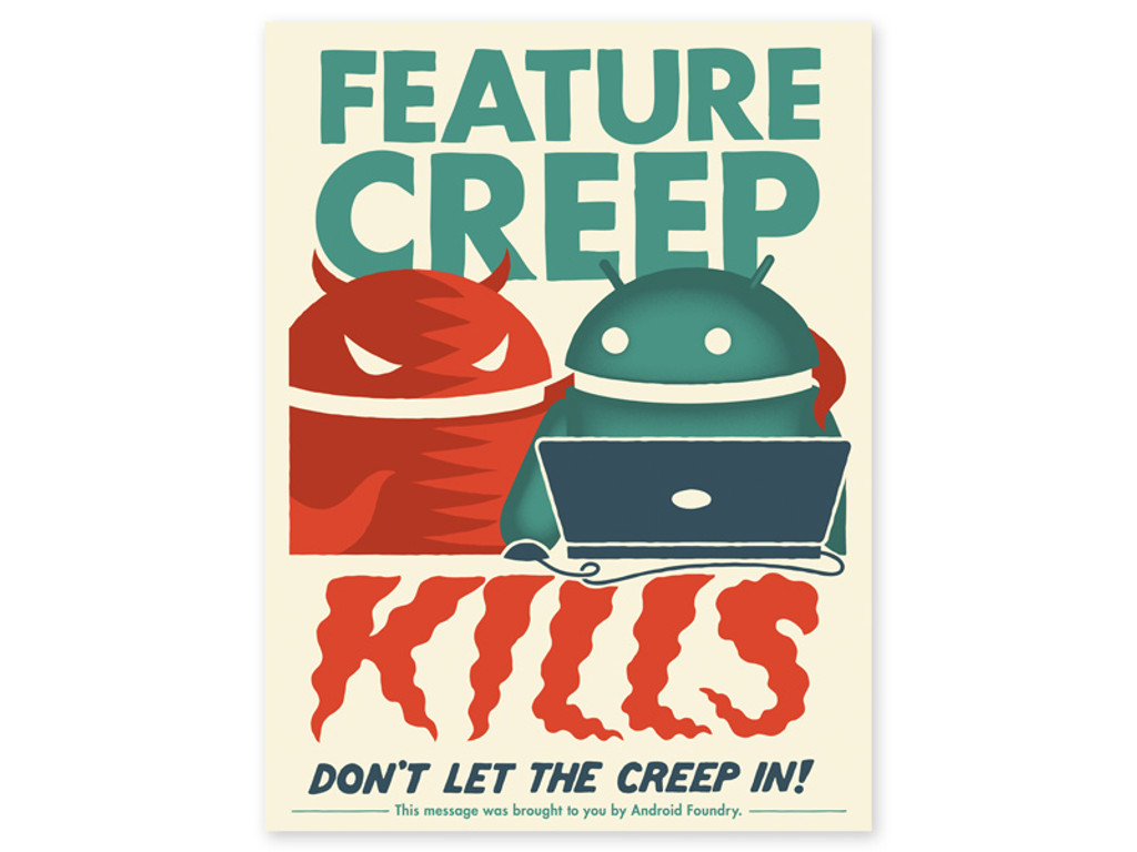Feature Creep Kills 18x24" Print