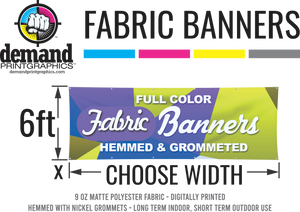 Fabric Banner - 6ft x Custom Width