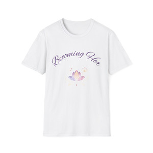 Becoming Her Inspirational - Statement Tee
