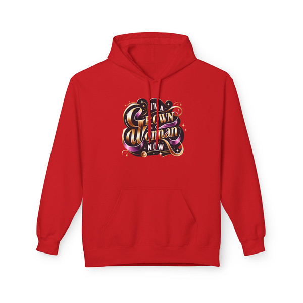 I'm a Grown Woman Now" Statement - Hoodie