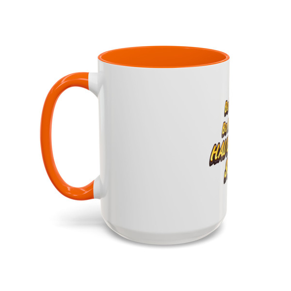  "Be Happy......", Motivational Coffee Mug 