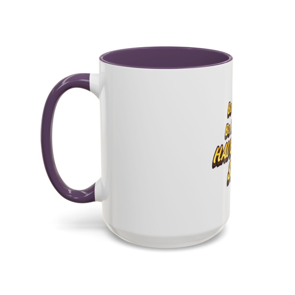  "Be Happy......", Motivational Coffee Mug 