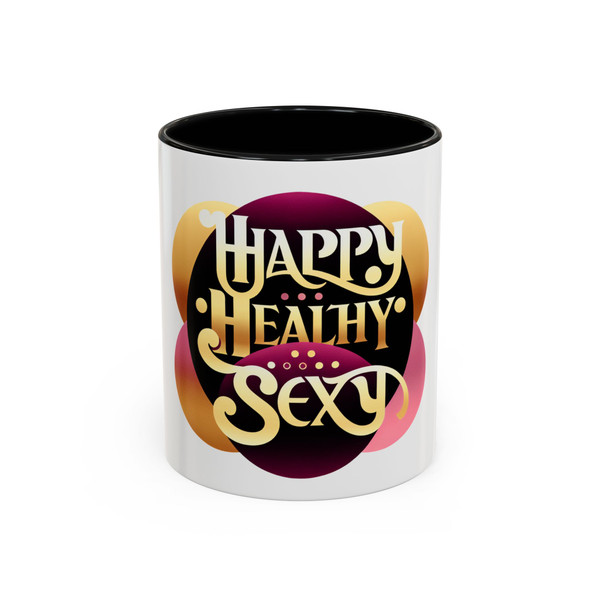 "Happy, Healthy, Sexy" Accent Coffee Mug 