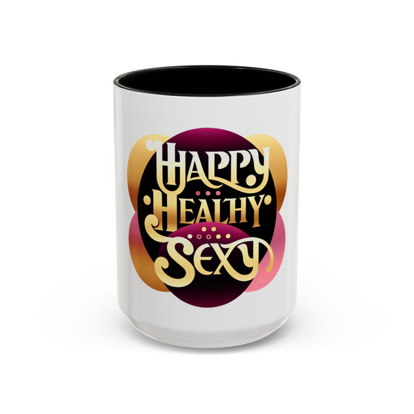 "Happy, Healthy, Sexy" Accent Coffee Mug 