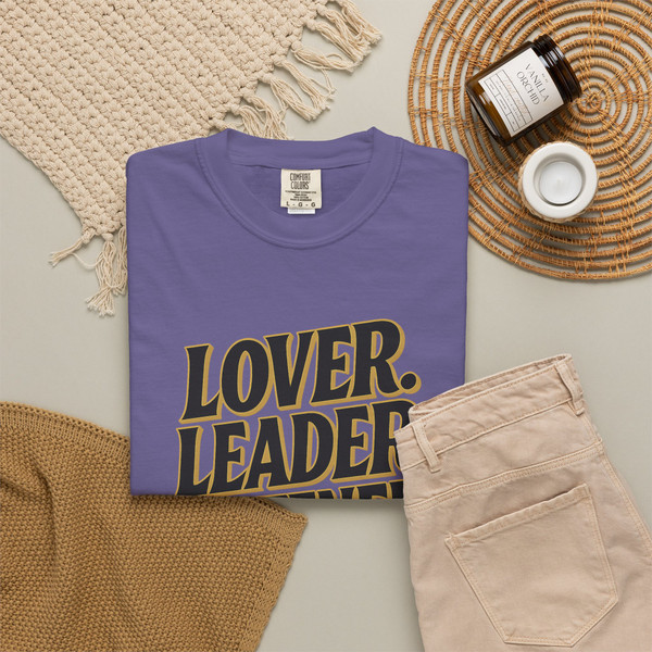 " Lover, Leader, Listener, "- Statement Tee