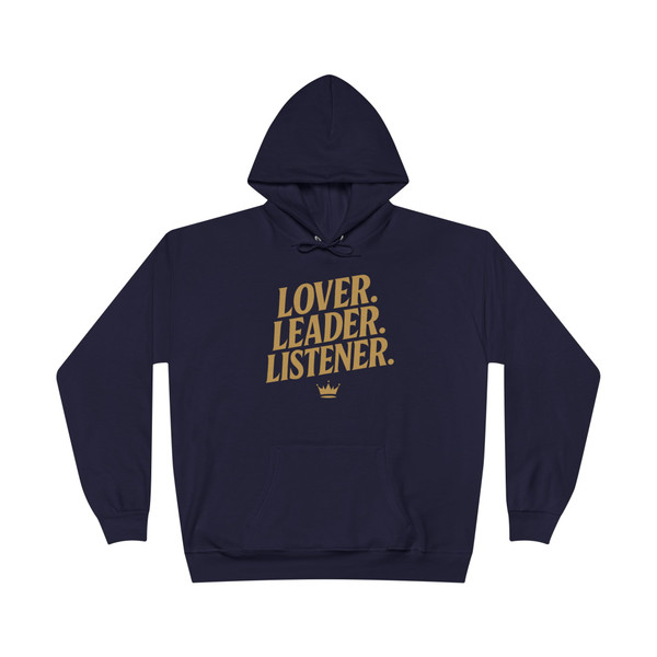 Lover. Leader. Listener. Hoodie
