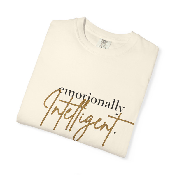 Emotionally Intelligent statement T-shirt featuring bold typography on a unisex tee.