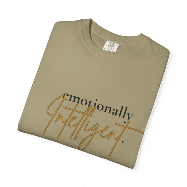 Emotionally Intelligent statement T-shirt featuring bold typography on a unisex tee.