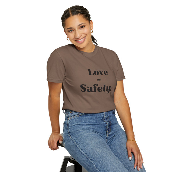 Love = Safety T-Shirt
