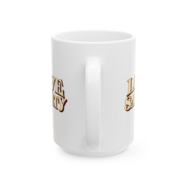 "Love = Safety" - Ceramic Mug, (11oz, 15oz)