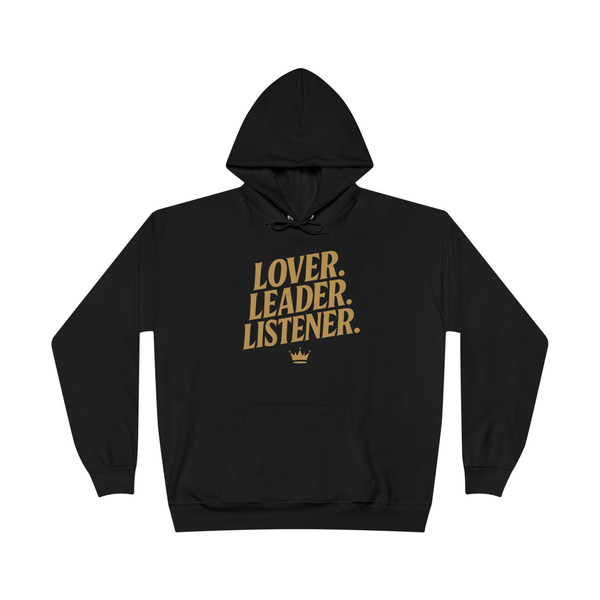 Lover. Leader. Listener. Hoodie