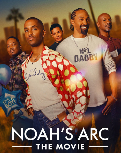 Noah's Arc The Movie (2025) [Vudu HD]