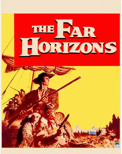 The Far Horizons (1955) [Vudu HD]