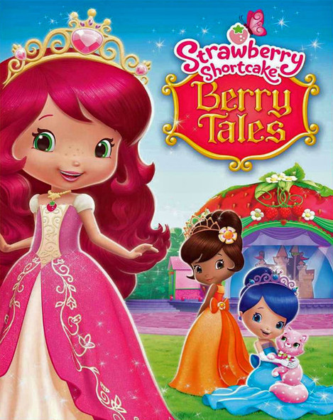 Strawberry Shortcake Berry Tales (2015) [MA HD]