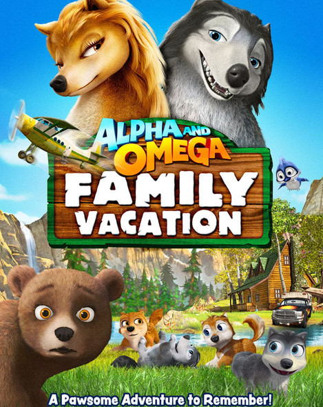 Alpha and Omega Family Vacation (2015) [Vudu HD]