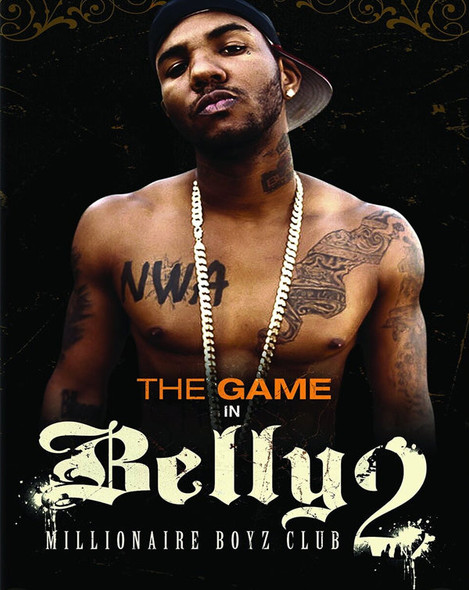 Belly 2 Millionaire Boyz Club (2008) [Vudu HD]