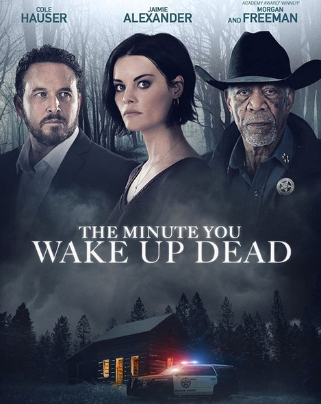 The Minute You Wake Up Dead (2022) [Vudu 4K]