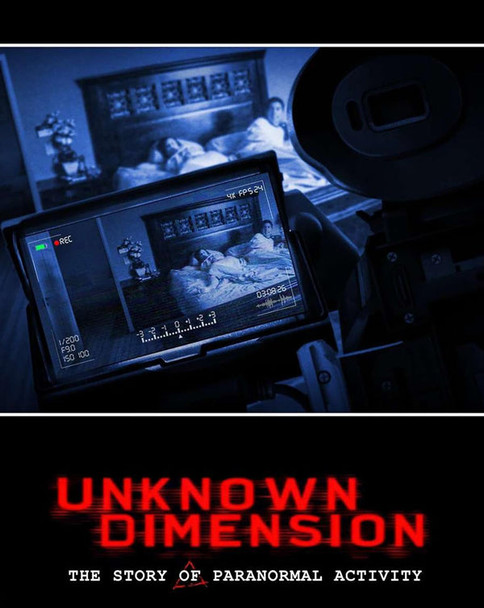 Unknown Dimension The Story of Paranormal Activity (2021) [Vudu 4K]