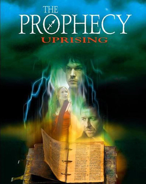 The Prophecy Uprising (2005) [Vudu HD]
