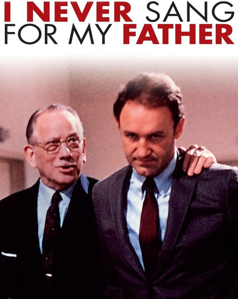I Never Sang for My Father (1970) [MA HD]