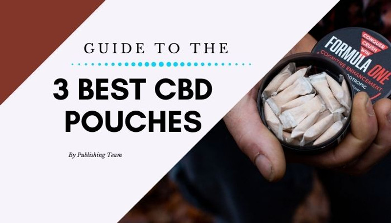 What are the best CBD Pouches? - FlowBlend