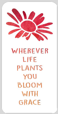Bloom With Grace - A Colorful Life Designs