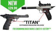TANDEMKROSS Introduces "Titan" Extended Magazine Release for SW22® Victory™ and Browning Buck Mark