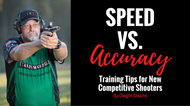 Speed vs. Accuracy for New and Young Shooters