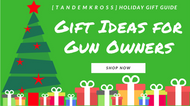 The Best Gifts for Gun Owners