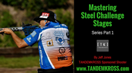 Mastering Steel Challenge Stages, Part 1
