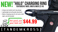 TANDEMKROSS Introduces "halo" Charging Ring for Ruger® Mark IV, Mark III & Mark III 22/45