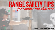 Top Range Safety Tips for Competitive Shooters 