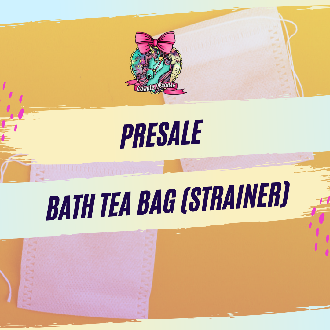 Tea Bags (Strainers)(RTS) - Cosmic Cleanse
