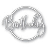 Memory Box 100% Steel Birthday Cursive Script Circle Cutting Die- 94396