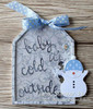 Frantic Stamper Cutting Die- Baby It's Cold Outside