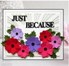 Creative Expressions- Sue Wilson- Block Sentiments- Just Because Craft Die