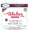 Creative Expressions- Sue Wilson- Festive Collection- Wishes Die & Stamp Set