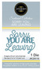 Jamie Rodgers Crafts Sorry You're Leaving Die Set