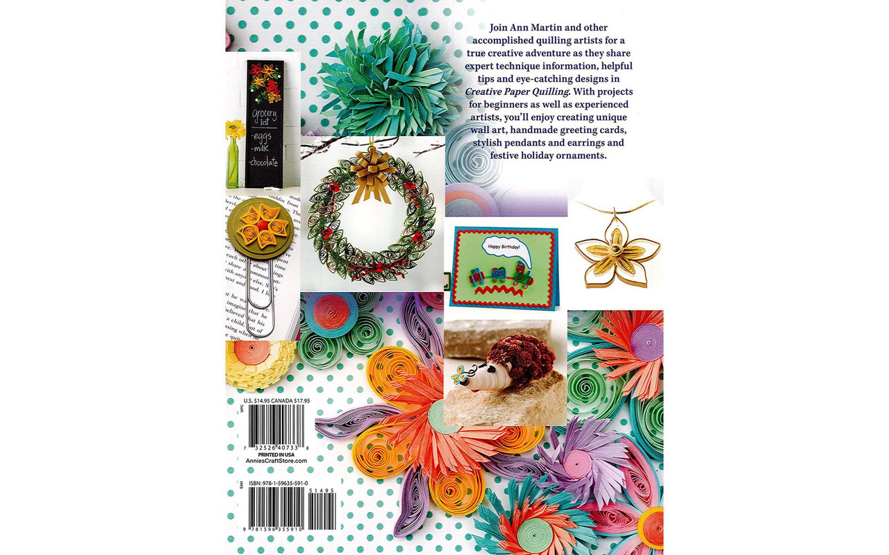 Annie's Paper Crafts- Creative Paper Quilling by Ann Martin