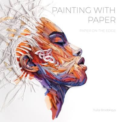 Painting with Paper on the Edge by Yulia Brbrodskaya NEW
