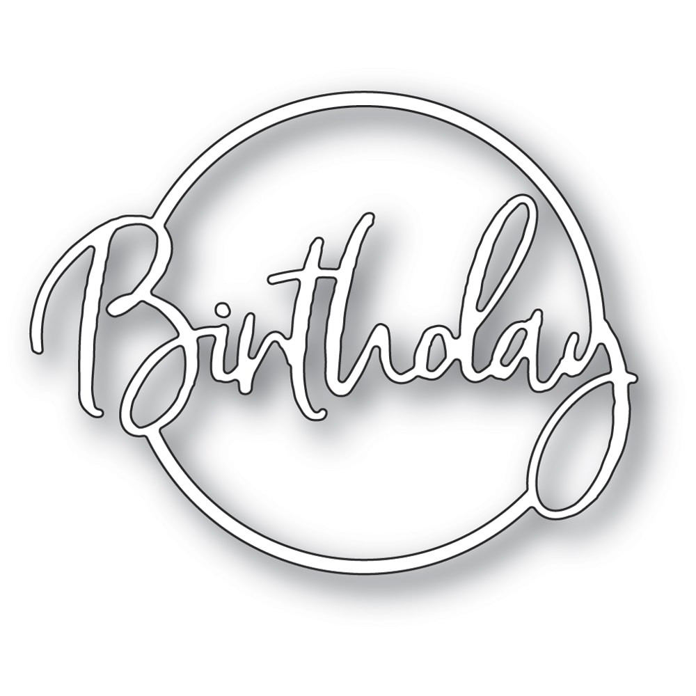 Memory Box 100% Steel Birthday Cursive Script Circle Cutting Die- 94396