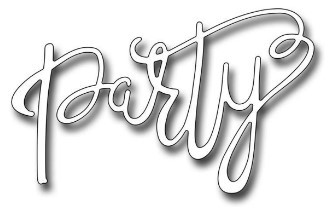 Frantic Stamper Cutting Die- Hand Written Party