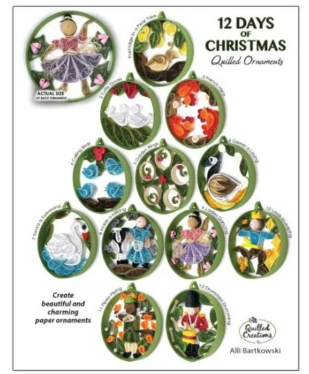 12 Days of Christmas Quilled Ornaments by Alli Bartkowski