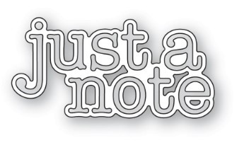 Memory Box 100% Steel Just a Note Daily Script Cutting Die- 94663